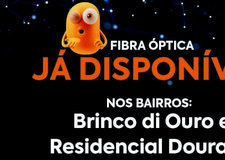 GIS leva internet fibra óptica aos bairros Brinco di Oro e Residencial Dourado