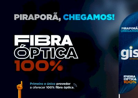 GIS disponibilizará primeira internet 100% fibra óptica em Piraporã