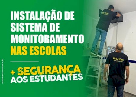 Escolas de Itaporã recebem câmeras de monitoramento interno e externo