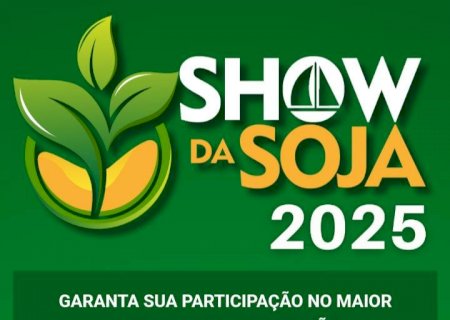 Próxima Quinta-feira: Itaporã Sediará o Show da Soja 2025