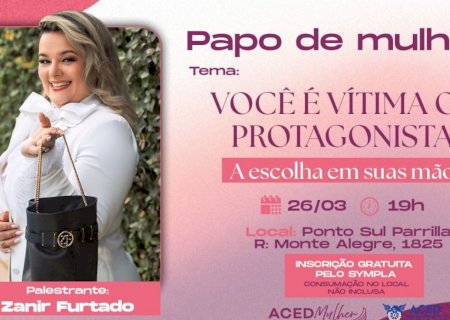 Papo de Mulher abre programação de 2026 com palestra sobre protagonismo feminino em Dourados